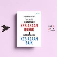 Image of Tips & trick singkirkan kebiasaan buruk & membangun kebiasaan baik