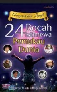 Image of Anugerah dari Langit 24 Bocah Istimewa Pemukau Dunia