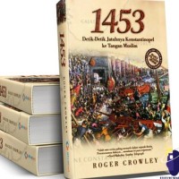 Image of 1453 Detik-detik jatuhnya Konstantinopel ke tangan muslim