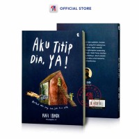 Image of Aku titip dia, ya ! : perihal yang tak jadi kau pilih