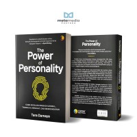 Image of The power of personality : cara menjadi pribadi unggul, tangguh, memikat, dan berpengaruh