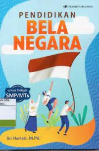 Image of Pendidikan bela negara untuk pelajar SMP /Mts
