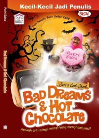 Image of Bad dreams & hot chocolate : apakah arti mimpi-mimpi yang menghantuimu