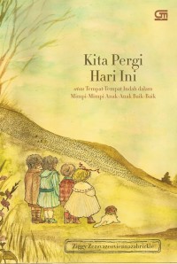 Image of Kita Pergi Hari Ini