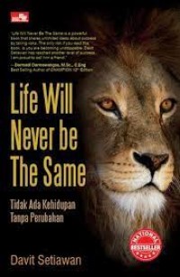 Image of Life will never be the same = tidak ada kehidupan tanpa perubahan