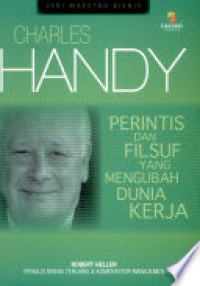 Image of Charles Handy : perintis dan filsuf yang mengubah dunia kerja