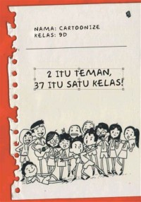 Image of 2 Itu Teman, 37 itu Satu Kelas