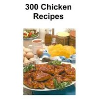 Image of 300 Chicken Recipes (e-book)