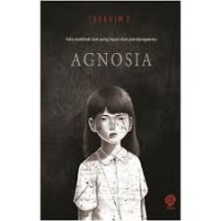 Image of Agnosia (e-book) : ada makhluk yang lain disudut pandangmu
