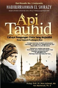 Image of Api Tauhid : Cahaya Keagungan Cinta Sang Mujaddid 9e-book)