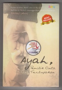 Image of Ayah, Pemilik Cinta yang Terlupakan