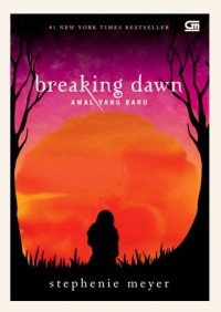 Image of Breaking Dawn : awal yang baru