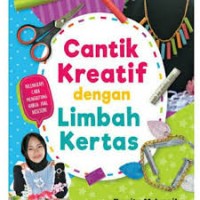 Image of Cantik kreatif dengan limbah kertas