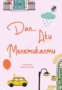 Image of Dan Aku Menemukanmu (e-book)