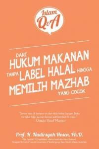 Image of Dari hukum makanan tanpa label halal hingga memilih mazhab yang cocok