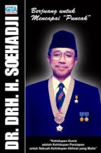 Image of Dr. Drh. H. Soehadji ber juang untuk mencapai puncak