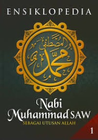 Image of Ensiklopedi Nabi Muhammad SAW sebagai utusan allah