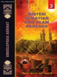 Image of Ensiklopedia akhirat : misteri kematian dan alam barzakh 3