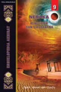Image of Ensiklopedia akhirat : neraka kengerian dan kesiksaannya 9