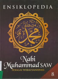 Image of Ensiklopedia Nabi Muhammad SAW sebagai wirausahawan