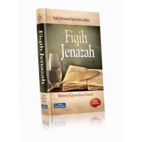 Image of Fiqih jenazah menurut Al-Qur'an dan As-Sunnah