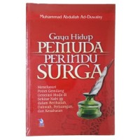 Image of Gaya hidup pemuda perindu surga = Syababush Shahabah
