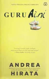 Image of Guru Aini : prekuel novel orang-orang biasa