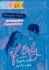 Image of If only : forgwt the truth just for a while (e-book)