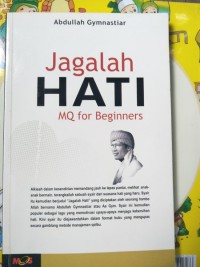 Image of Jagalah hati : MQ for Beginners