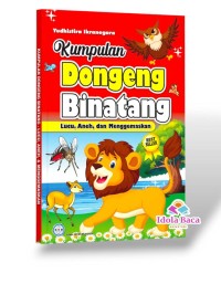 Image of Kumpulan dongeng binatang lucu, aneh, dan menggemaskan
