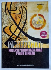 Image of Mahfuzhat : koleksi peribahasa arab penuh hikmah