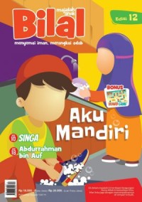 Image of Majalah Bilal menyemai iman, merangkai adab : aku mandiri