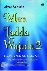 Image of Man jadda wajada 2 : buka pintu-pintu keberhasilan anda