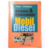 Image of Merawat & memperbaiki mobil diesel