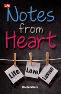 Image of Notes from heart : life, love, lesson