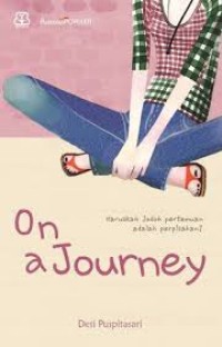 Image of On a journey : haruskah jodoh pertemuan adalah perpisahan ?