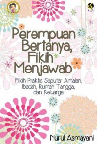 Image of Perempuan Bertanya, Fikih Menjawab