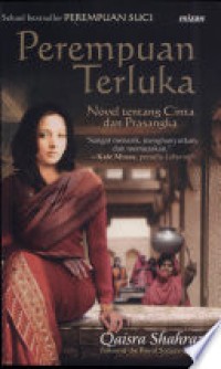 Image of Perempuan terluka : novel tentang cinta dan prasangka