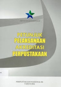 Image of Petunjuk pelaksanaan akreditasi perpustakaan