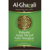 Image of Rahasia Amar Ma'ruf Nahi Mungkar : menghindar turunnya azab atas umat