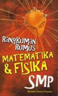 Image of Rangkuman rumus matematika & fisika SMP