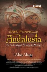 Image of Sang penakluk andalusia : Tariq ibn Ziyad & Musa ibn Nusayr