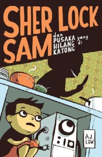 Image of Sher lock sam dan pusaka yang hilang di katong