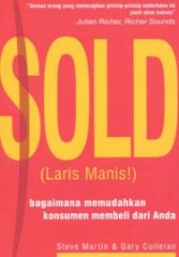 Image of Sold (laris manis!) : bagaimana memudahkan konsumen membeli dari anda