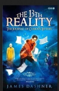 Image of The 13 th reality : the journal of curious letters