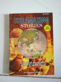 Image of The amazing stories : kisah-kisah yang menakjubkan muslim diseluruh dunia