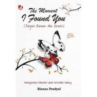 Image of The moment i found you : jangan bairkan aku sendiri