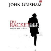 Image of The racketeer : pengacara penipu