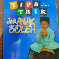 Image of Tips dan trik jadi anak soleh