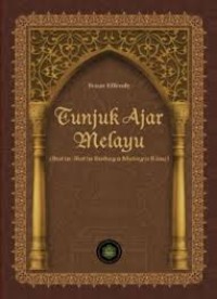 Image of Tunjuk ajar melayu : butir - butir budaya melayu Riau